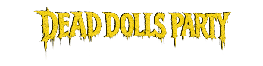 DEAD DOLLS PARTY