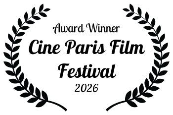 Award Winner - Cine Paris Film Festival 2026